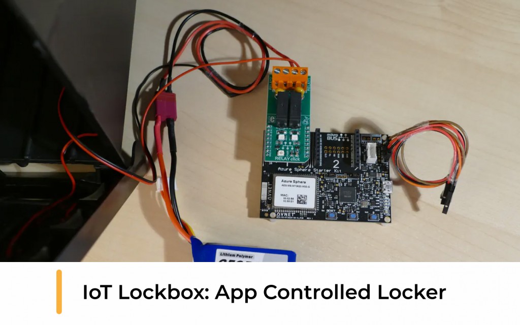 IoT Lockbox: App Controlled Locker