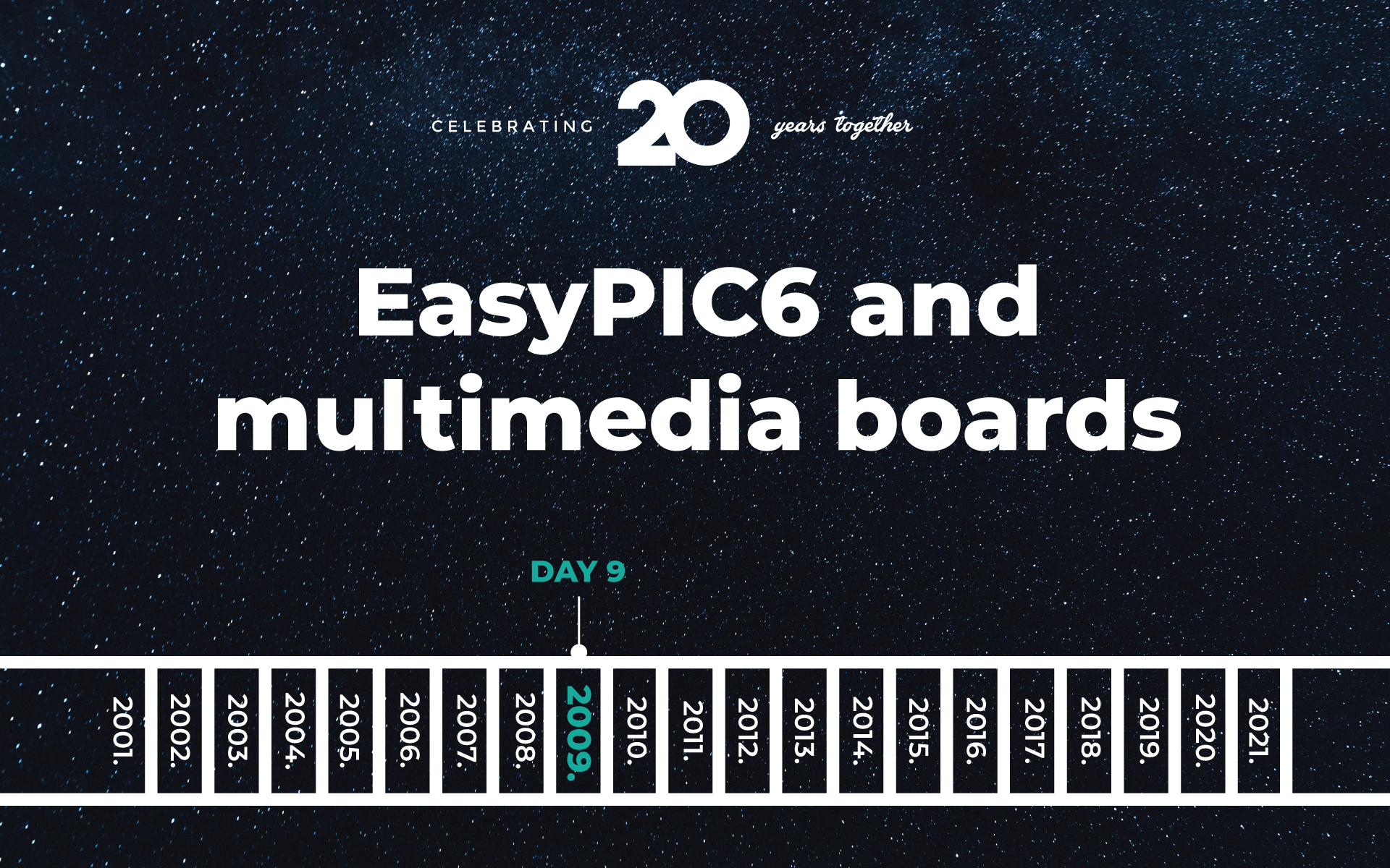 20yearsIn20days EasyPIC6 and multimedia boards MIKROE
