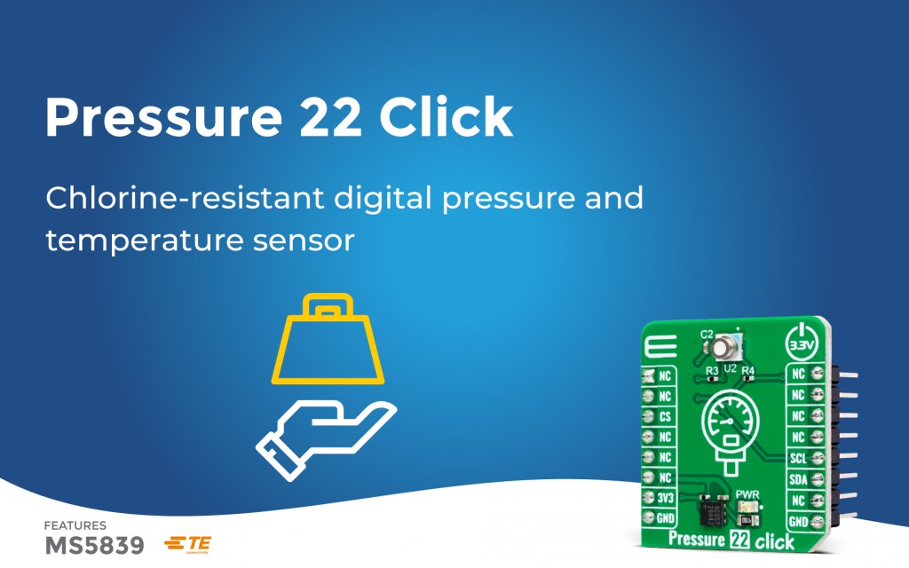 Pressure 22 Click based on a chlorine-resistant digital pressure and temperature sensor