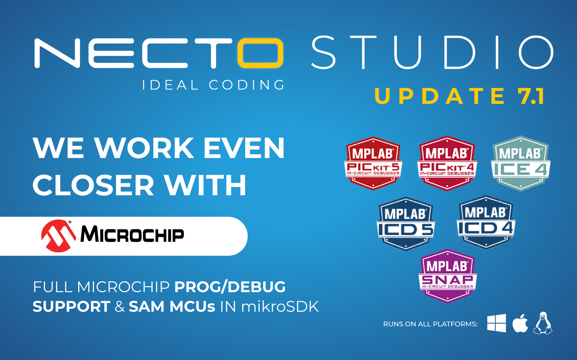 We Work Even Closer With Microchip