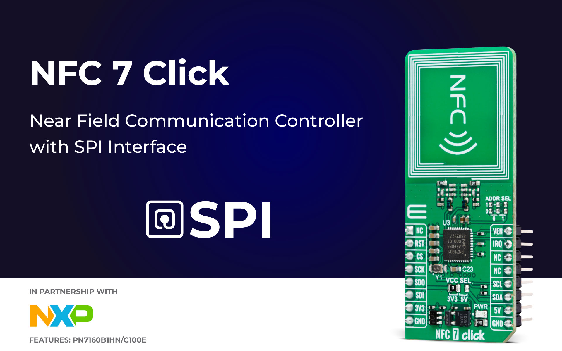 NFC 7 Click - SPI compliant with NFC Forum and NCI 2.0 standards