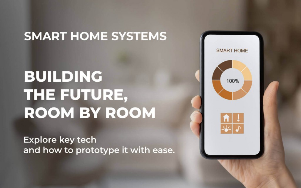 Smart Home Systems: Key Technologies and How to Prototype Them