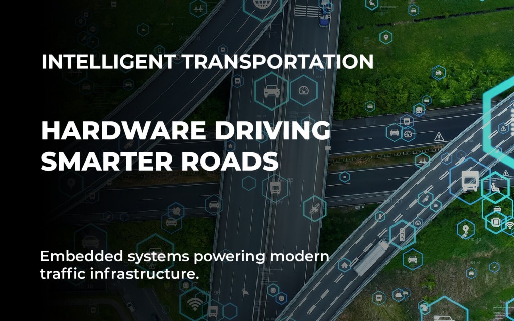 Intelligent Transportation Systems: Smarter Roads Ahead
