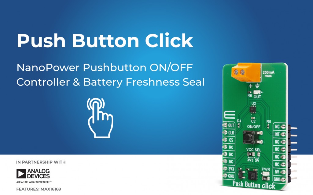 Push Button Click designed for ON/OFF control and battery freshness management through a pushbutton interface