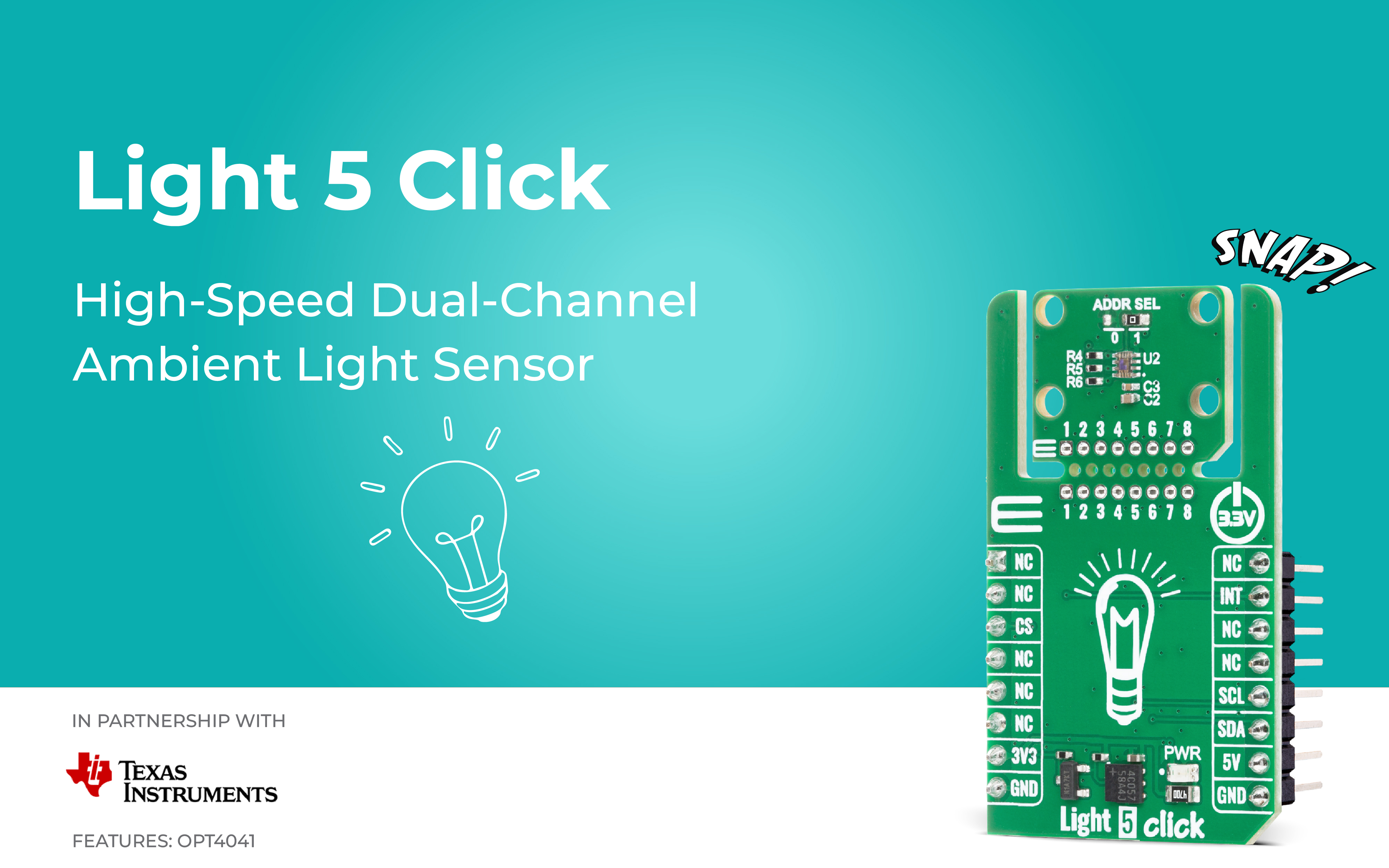 Click Sensor Light Light 5 Click designed for high-speed digital ambient light measurement