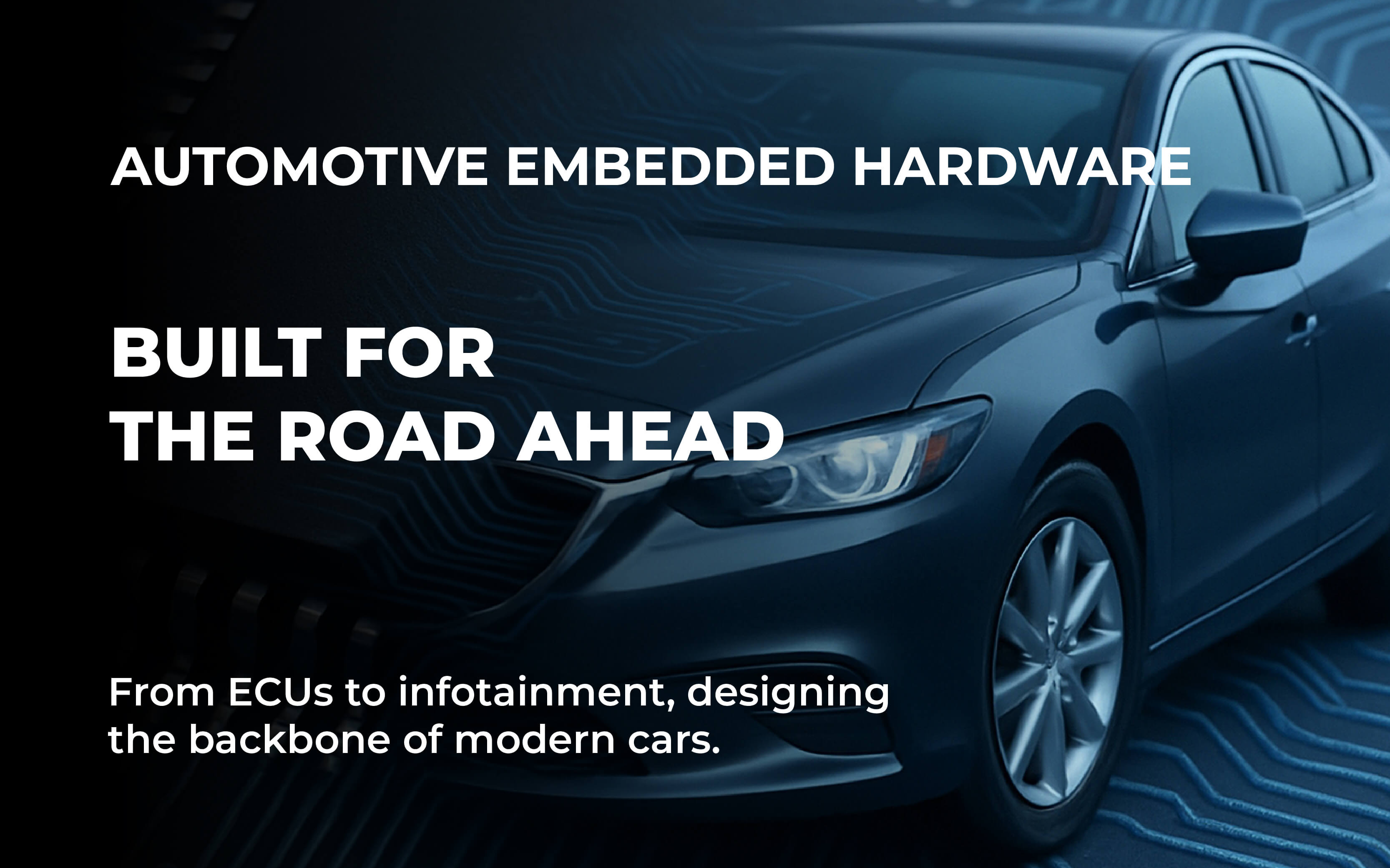 Designing Embedded Hardware for Advanced Automotive Systems