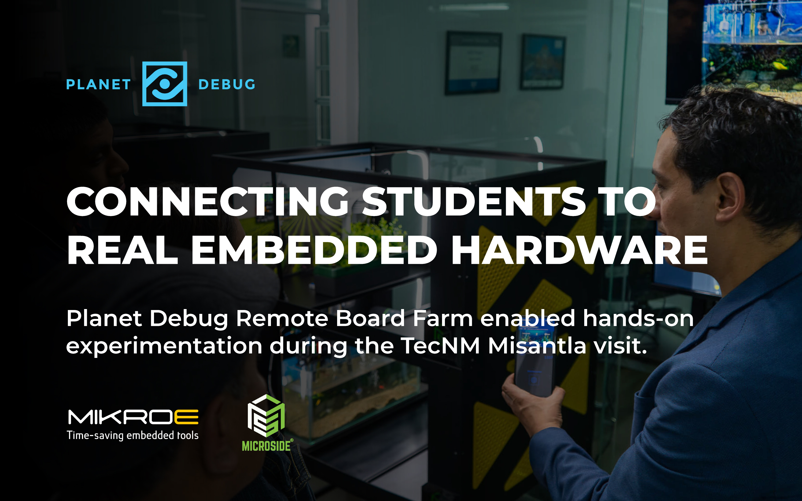 Hands-On Engineering Learning with Planet Debug Remote Board Farm