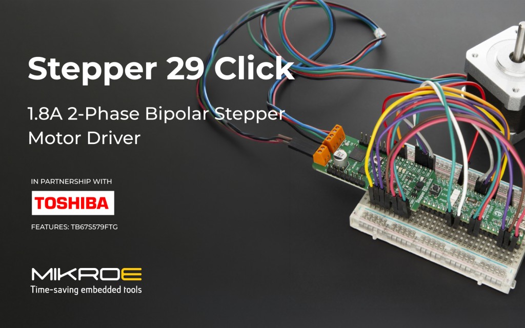 Press Release: Stepper 29 Click designed for bipolar stepper motor control  with configurable advanced microstepping - MIKROE